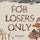 SWEET SORROW Part 2 For Losers Only CD
